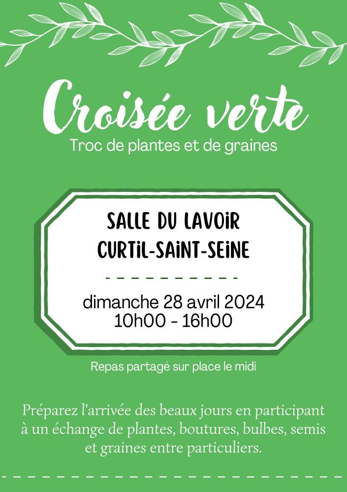Croisée verte - Troc de plantes et de graines - Curtil Saint Seine