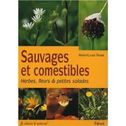 Sauvages et comestibles - Marie-Claude Paume