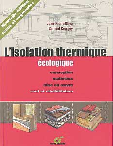 L'isolation thermique écologique - Samuel Courgey, Jean-Pierre Oliva