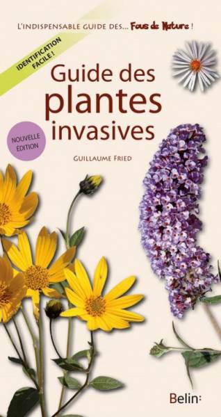 Guide des plantes invasives - Guillaume Fried
