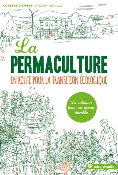 La permaculture - Grégory Derville 