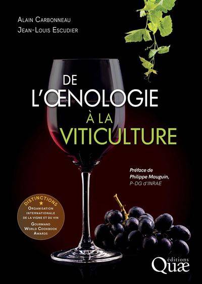 De l'Oenologie à la Viticulture - Alain Carbonneau, Jean-Louis Escudier
