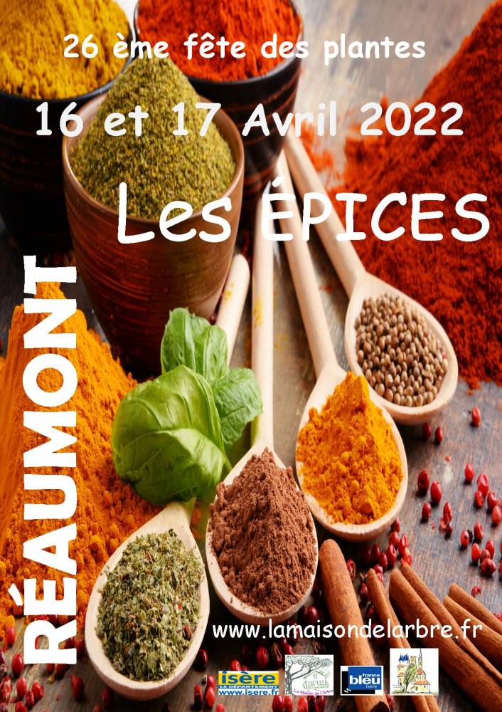 26 ème Fête des plantes et des graines rares sur le thème ”Les Épices”., La Maison de l'arbre et le Tilleul de Réaumont, Réaumont (38)