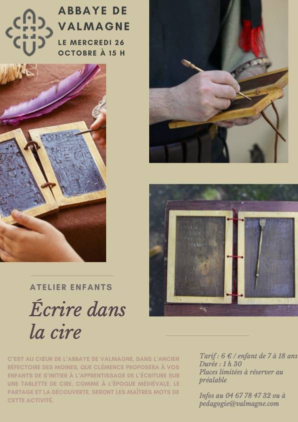 Atelier Enfants ”Écrire dans la cire”, Jardin Saint-Blaise de l'Abbaye de Valmagne, Villeveyrac (34)