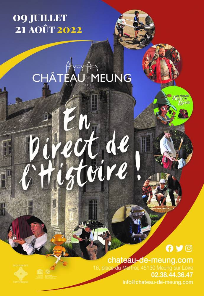 En Direct de l'Histoire, Parc du Château de Meung-sur-Loire, Meung-sur-Loire (45)