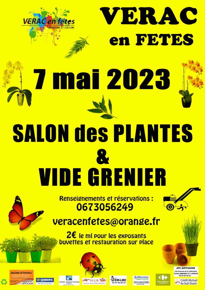 7ième SALON DES PLANTES & VIDE GRENIER, CHAMP DE FOIRE, VERAC (33)