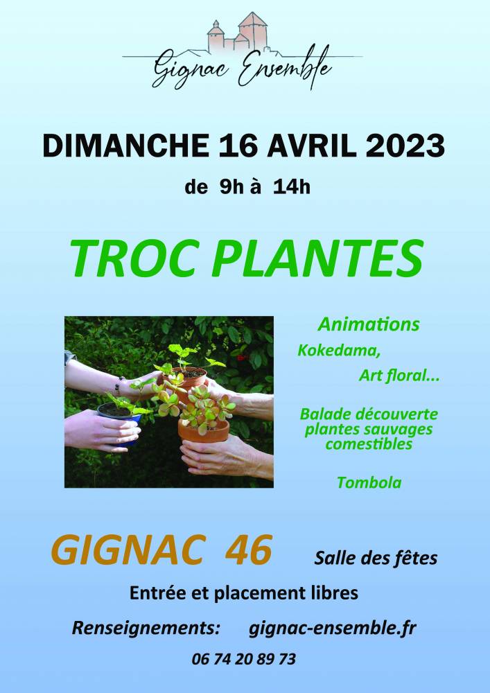 Troc Plantes, Extérieurs de la Salle des fêtes, GIGNAC (46)