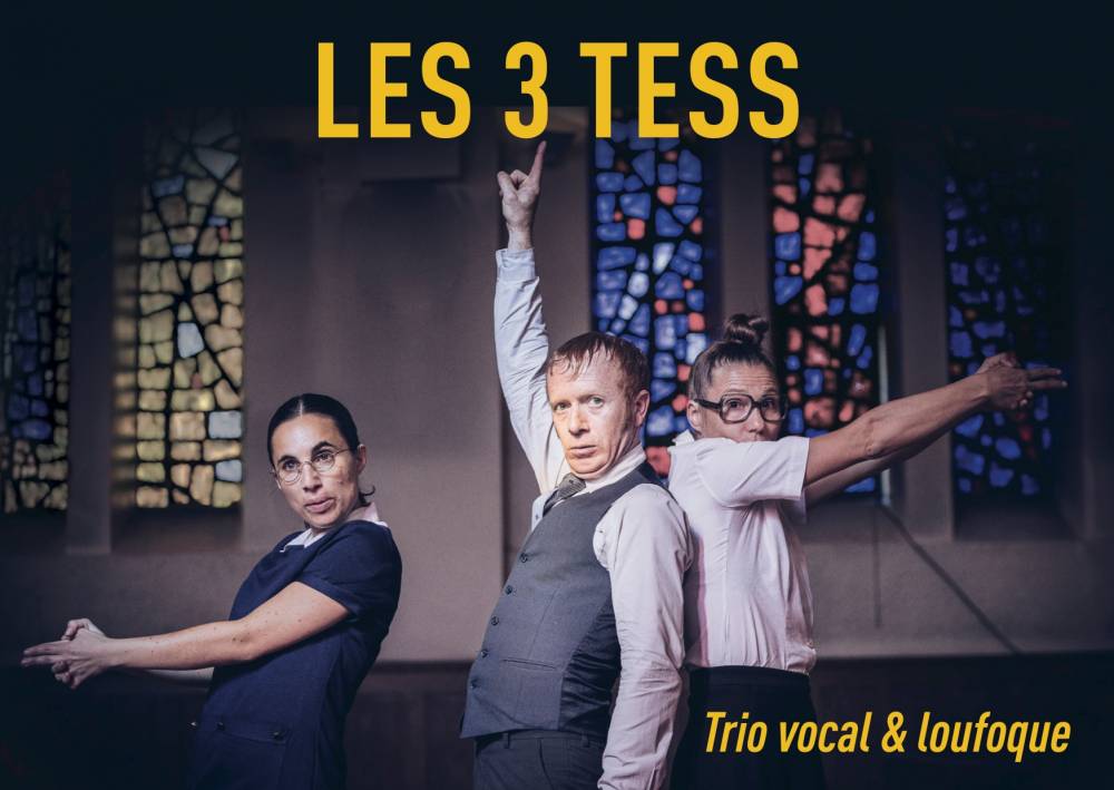 Chorale loufoque ?? Les 3 Tess - Bréal-sous-Montfort