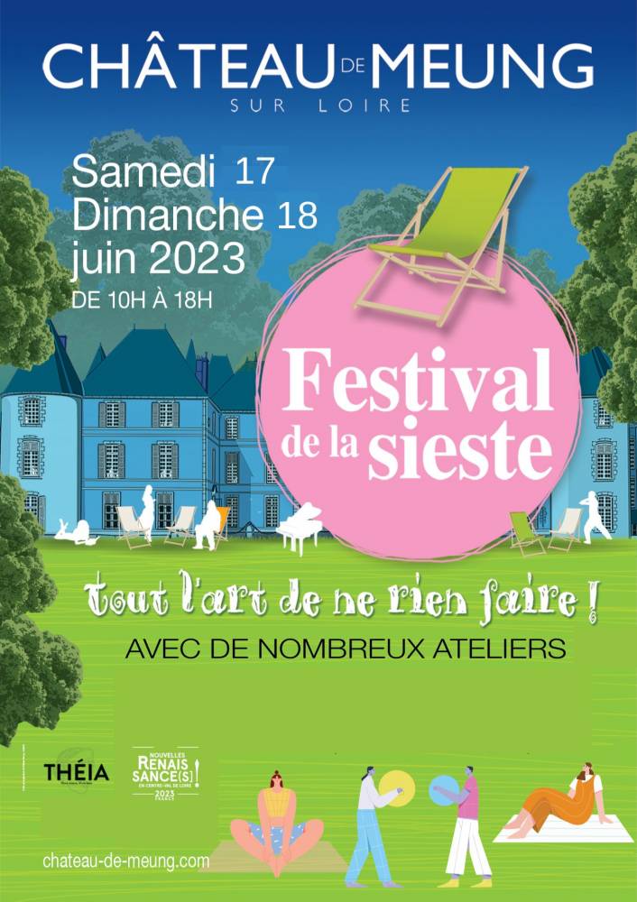 Le Festival de la Sieste, Parc du Château de Meung-sur-Loire, Meung-sur-Loire (45)