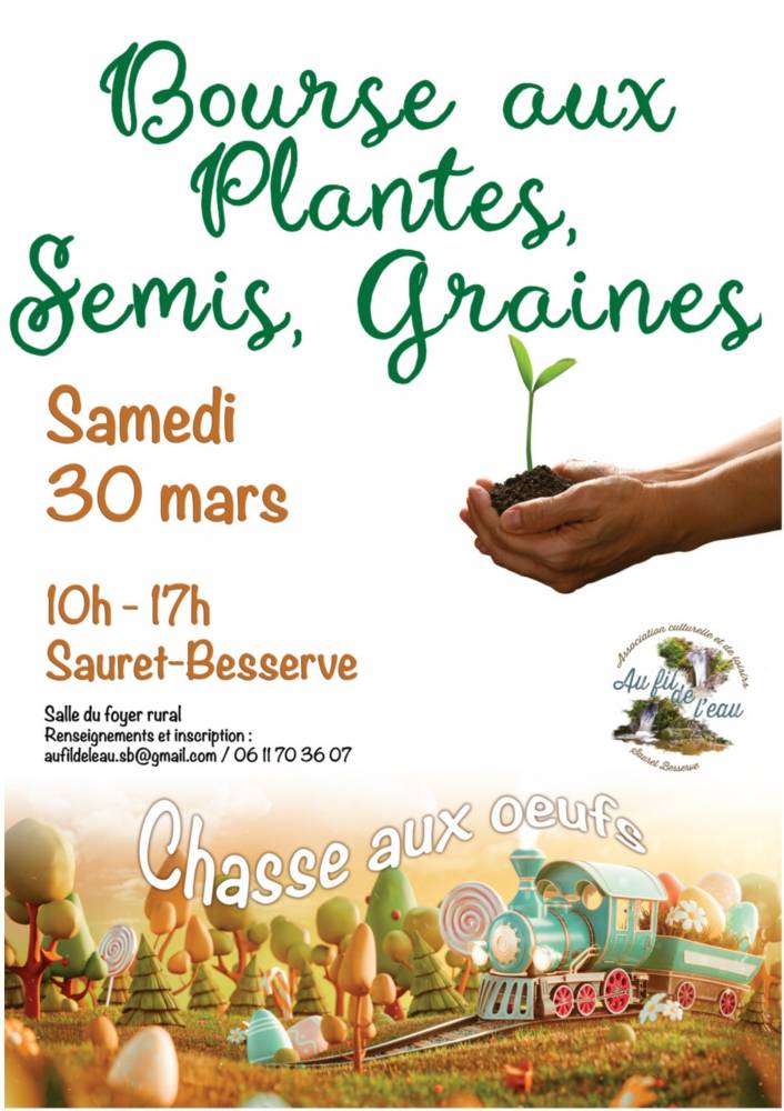 bourse aux plantes, graines, semis ..., salle du foyer rural, Sauret-Besserve  (63)