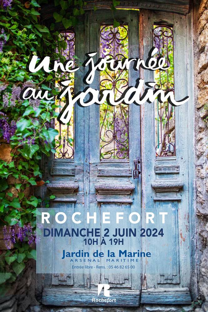 Une journée au jardin - Rochefort