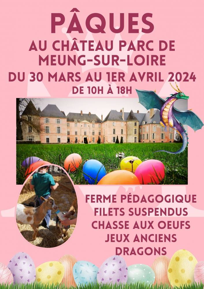 Pâques au Château parc de Meung sur Loire ! - Meung-sur-Loire