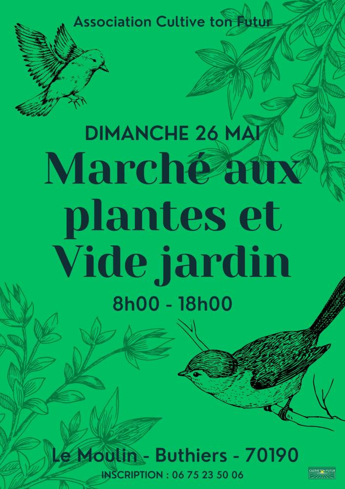 Marché aux plantes et vide Jardin ! - Buthiers