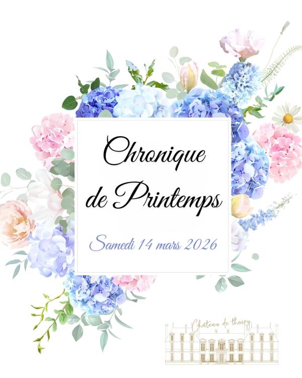 Soirée Exceptionnelle – Chronique de Printemps - Thoiry-en-Yvelines