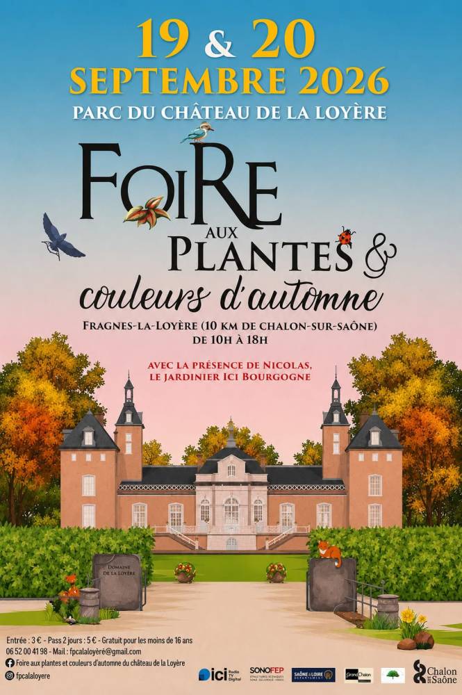 ???? 3e édition de la Foire aux Plantes 2026 au Château de La Loyère ???? - Fragnes-La Loyere
