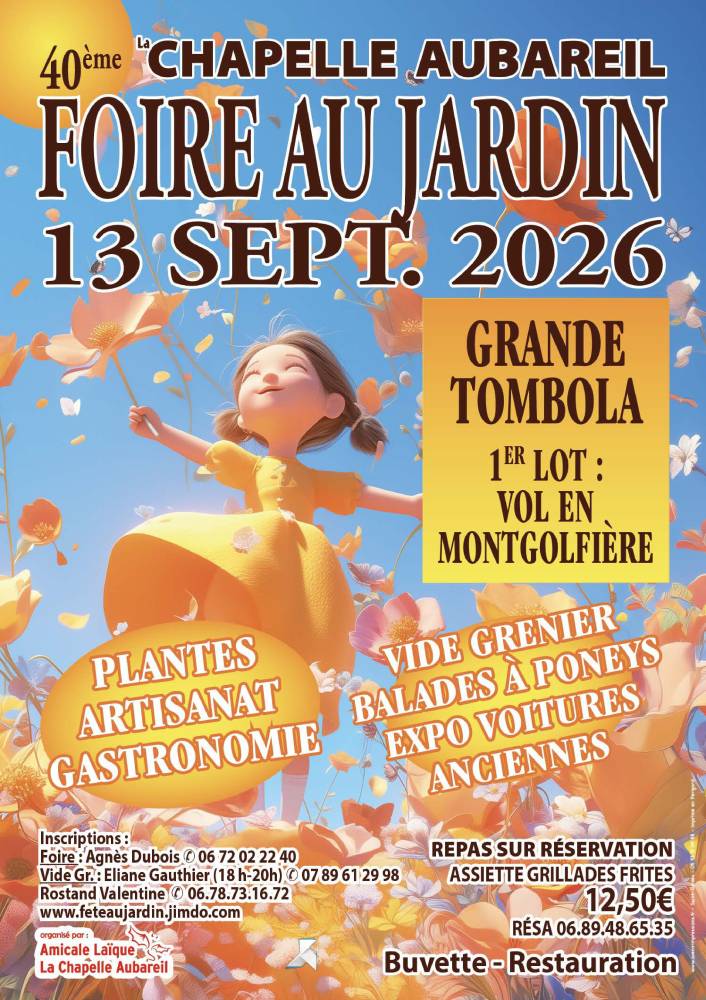 40 ème foire au jardin / Marché d'artistes / Vide grenier  - LA CHAPELLE AUBAREIL