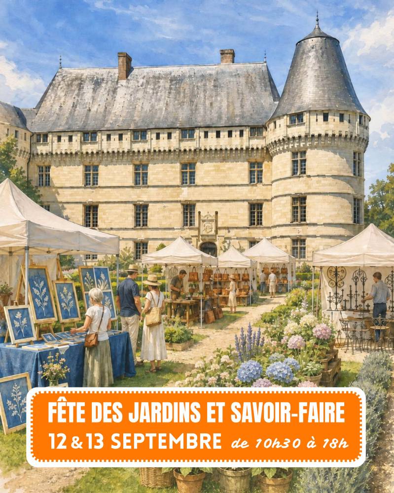 1ère édition - Fête des jardins et savoir-faire au château de l'Islette - Azay-le-Rideau