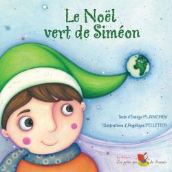 Le Noël vert de Siméon - Edwige Planchin