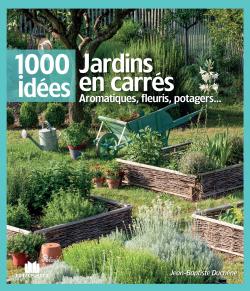Jardins en carrés - Jean-Baptiste Duchêne