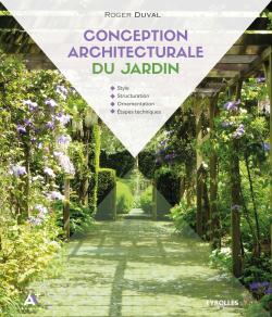 Conception architecturale du jardin - Roger Duval