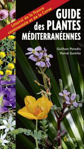Guide des plantes méditerranéennes - Guilhan Paradis - Hervé Gomila