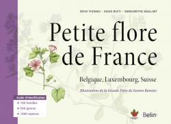 Petite flore de France - Régis Thomas - David Busti - Margarethe Maillard