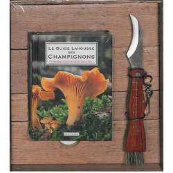 Le Guide Larousse des Champignons - Guillaume Eyssartier