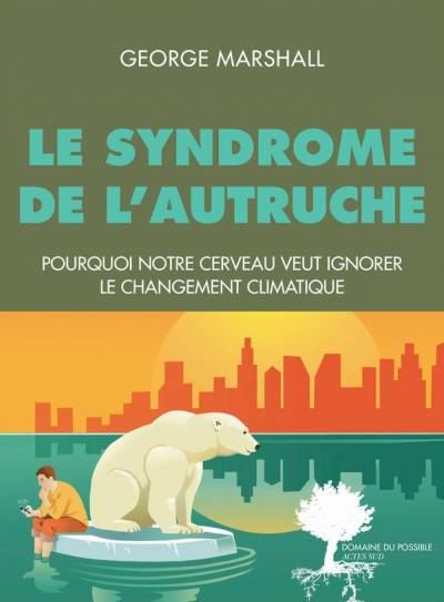 Le Syndrome de l'Autruche - George Marshall