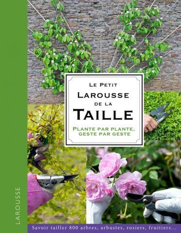 Le Petit Larousse de la taille - Chistopher Brickel et David Joyce