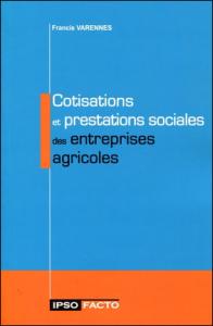Cotisations et prestations sociales des entreprises agricoles