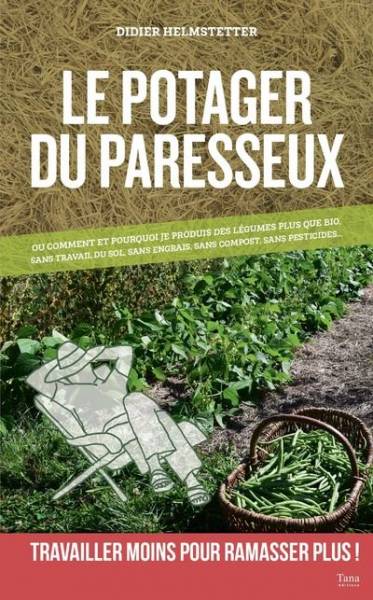 Le potager du paresseux - Didier Helmstetter