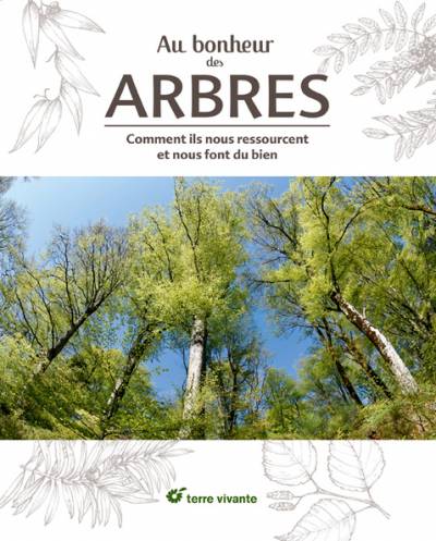 Au bonheur des arbres - Collectif Terre Vivante