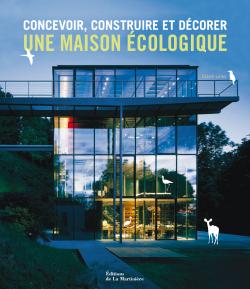 Une Maison Écologique - Claire Leloy