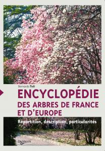Encyclopédie des arbres de France et d'Europe - Bernardo Ticli