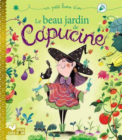 Le beau jardin de Capucine - Audrey Bouquet