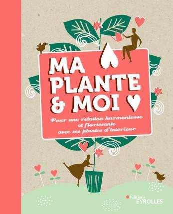 Ma plante & moi - Liedewij Loorbach