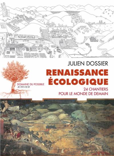 Renaissance Ecologique - Julien Dossier