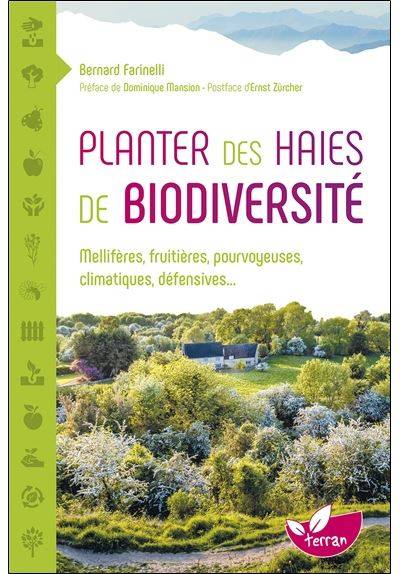 Planter des haies de biodiversité - Bernard Farinelli 