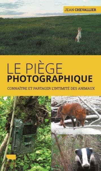 Le piège photographique - Jean Chevallier