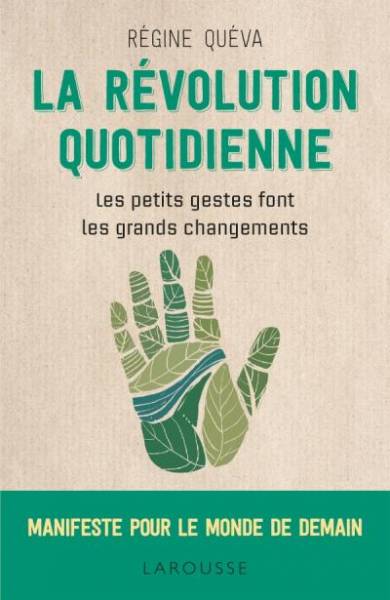 La révolution quotidienne - Régine Quéva