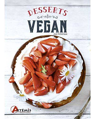 Desserts Vegan - Juan Etchenique