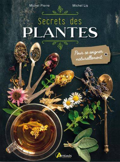 Secrets des plantes - Pierre Marion