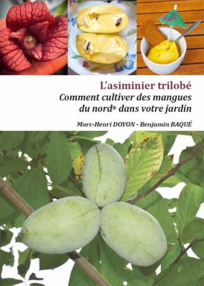 L'asiminier trilobé - Marc-Henri Doyon et Benjamin Baqué