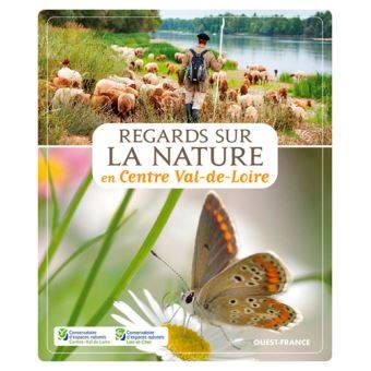  Regards sur la nature en Centre - Val-de-Loire - Conservatoire d'espace naturel