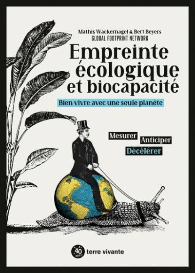 Empreinte écologique et biocapacité - Mathis Wackkernagel & Bert Beyers