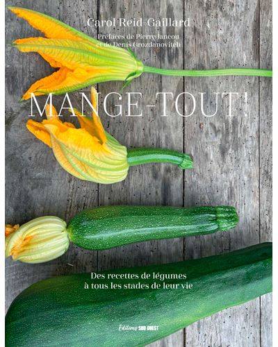 Mange-Tout ! - Carol Reid-Gaillard