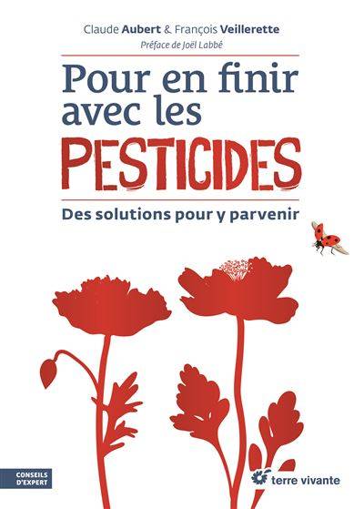 Pour en finir avec les pesticides - Claude Aubert - François Veillerette