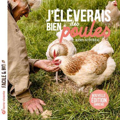 J’élèverais bien des poules - Michel Audureau