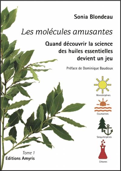 Les molécules amusantes - Dominique Baudoux