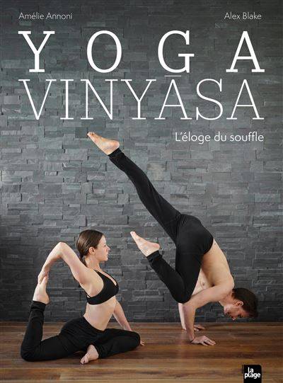 Yoga Vinyasa - Amélie Annoni - Alex Blake